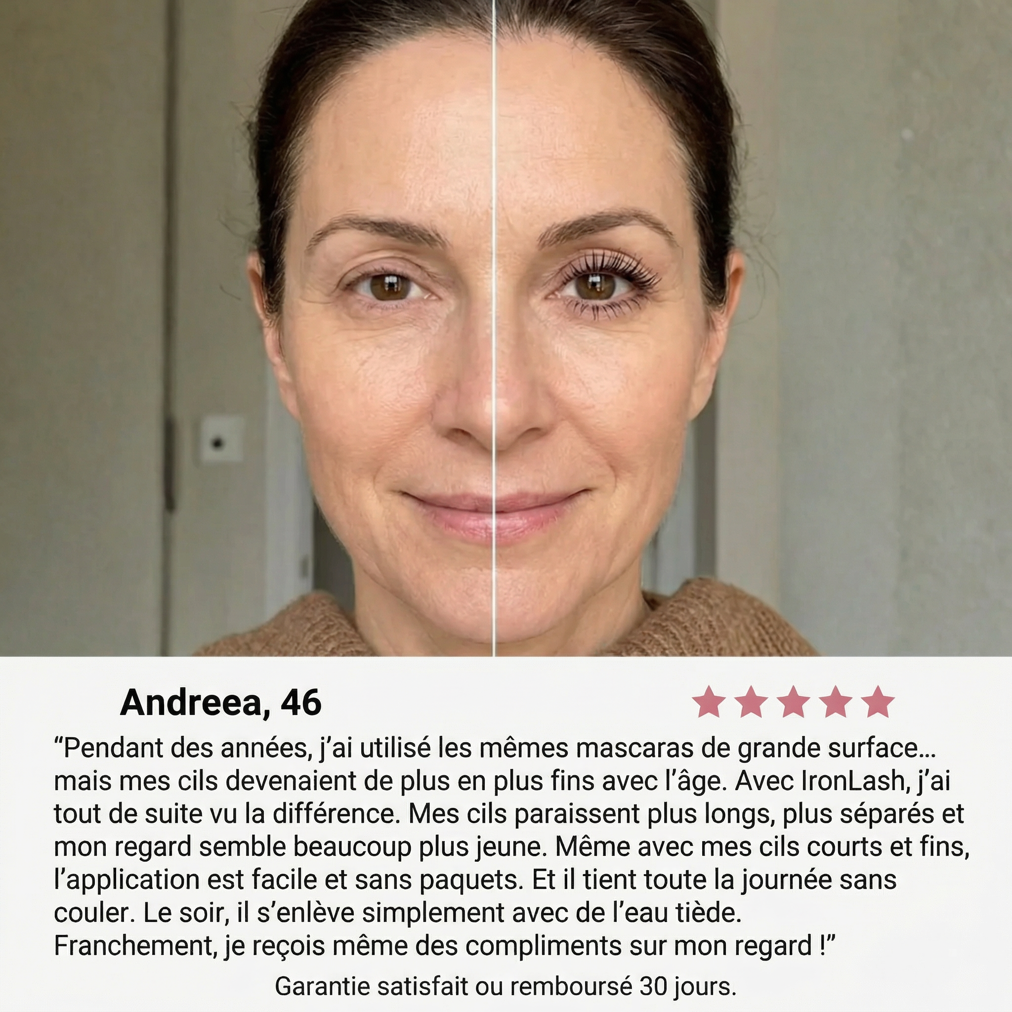 IronLash - Dites adieu aux cils invisibles et retrouvez votre regard d'avant dès la première application.